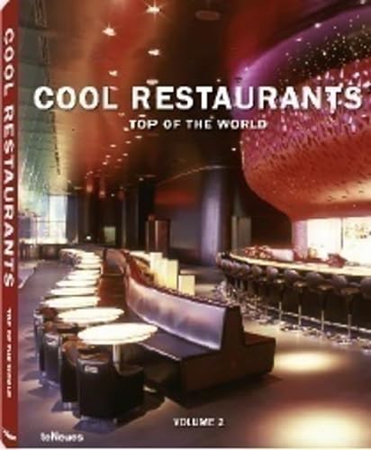 Cool Restaurants Top of the World 02: Volume 2